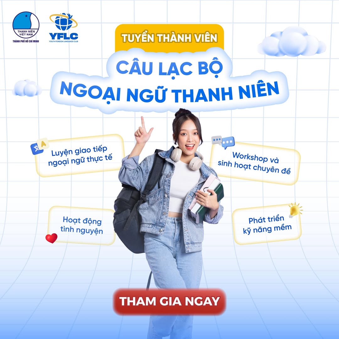 Gia nhập CLB Ngoại ngữ Thanh niên (YFLC): Tự tin hội nhập